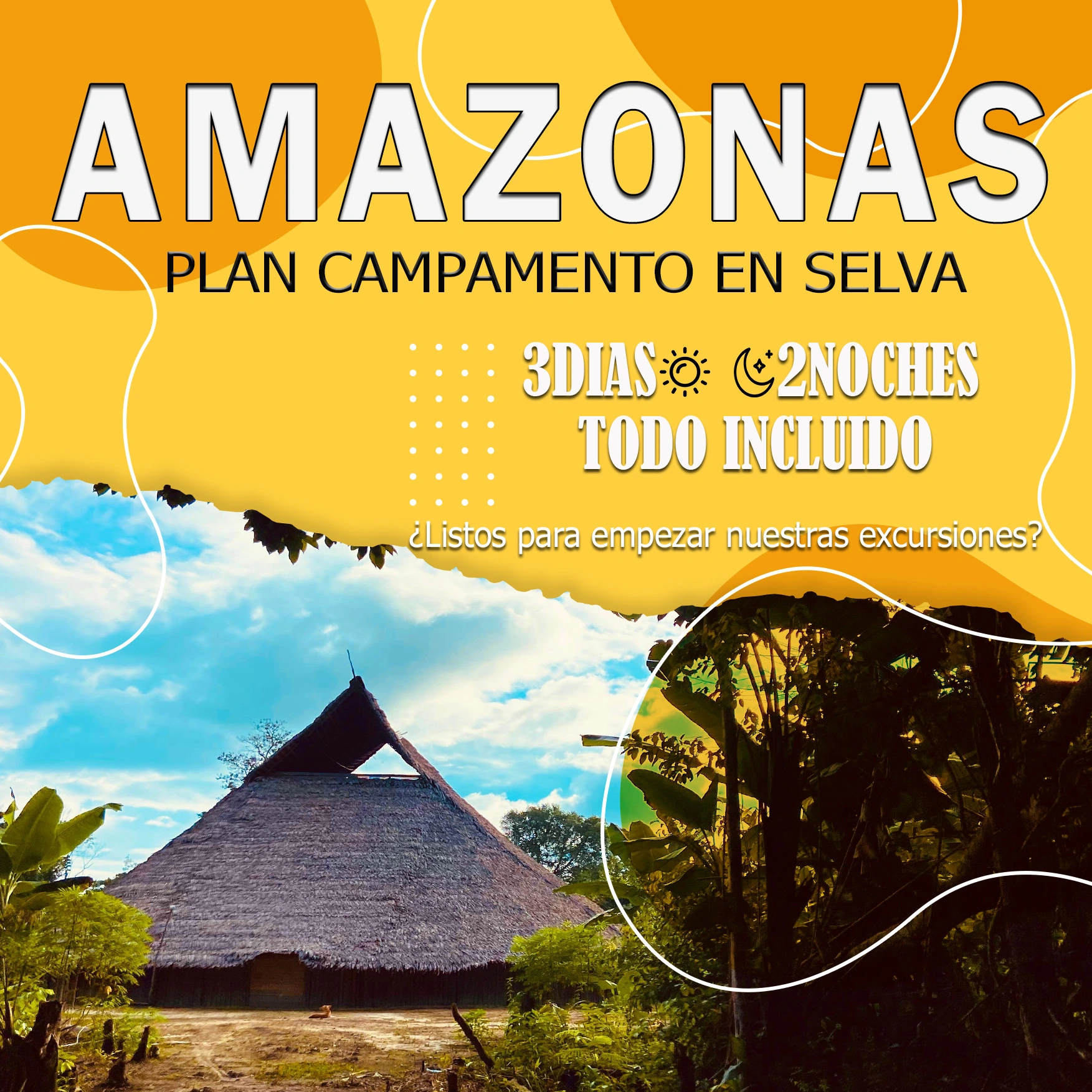PLANES AMAZONAS: CAMPAMENTO EN SELVA 3 DIAS / 2 NOCHES TODO INCLUIDO